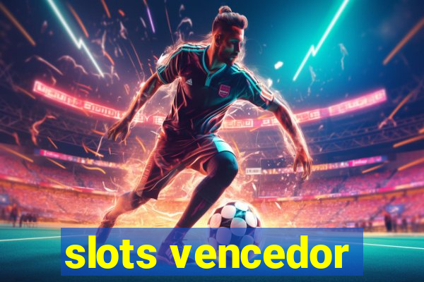 slots vencedor